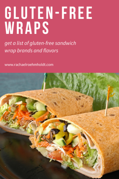 Gluten-free Wraps - Rachael Roehmholdt Gluten-free Wraps - Rachael Roehmholdt
