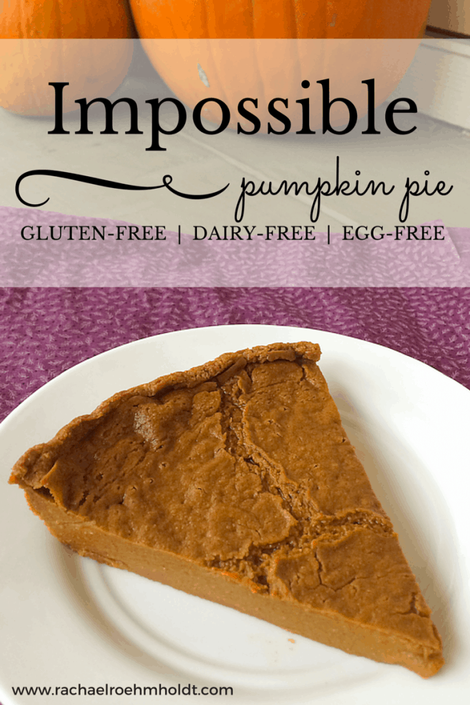 Gluten-free Dairy-free Impossible Pumpkin Pie