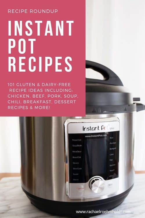 Instant Pot Recipes: 101 gluten-free dairy-free instant pot recipes