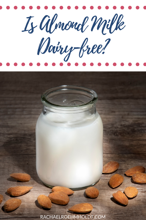 Is Almond Milk Dairy-free?