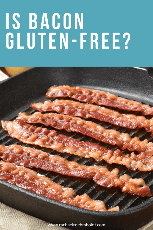 Is Bacon Gluten-free?