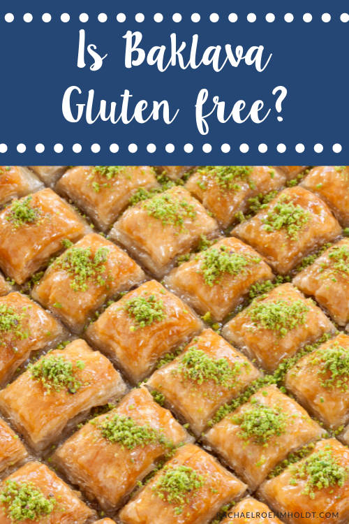 Is Baklava Gluten free?