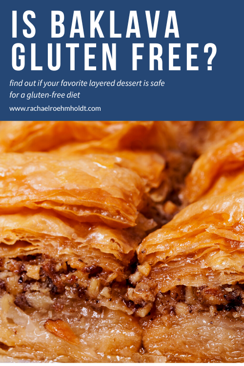 Is Baklava Gluten free?