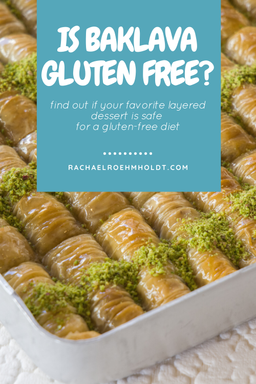 Is Baklava Gluten free?