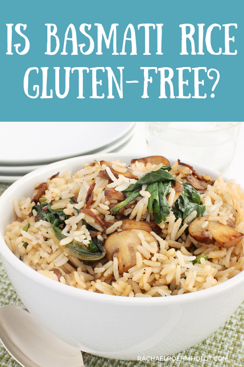 Is Basmati Rice Gluten-free?