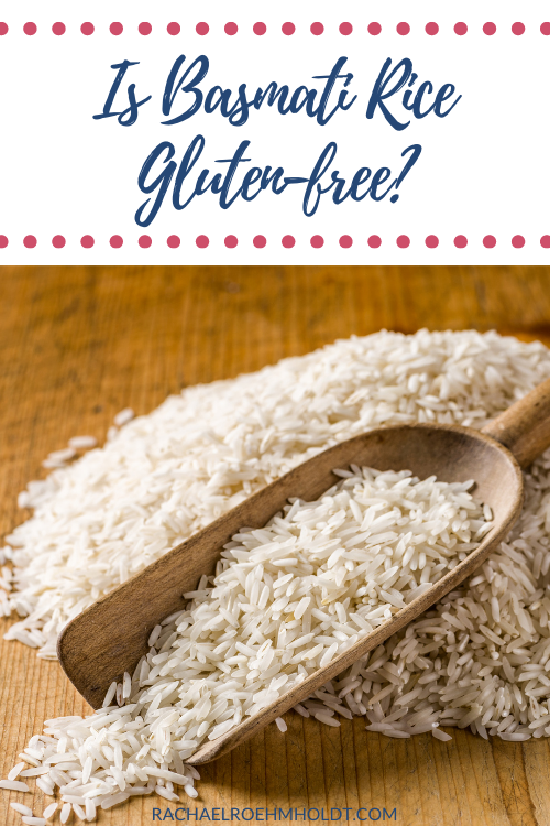 Is Basmati Rice Gluten-free?