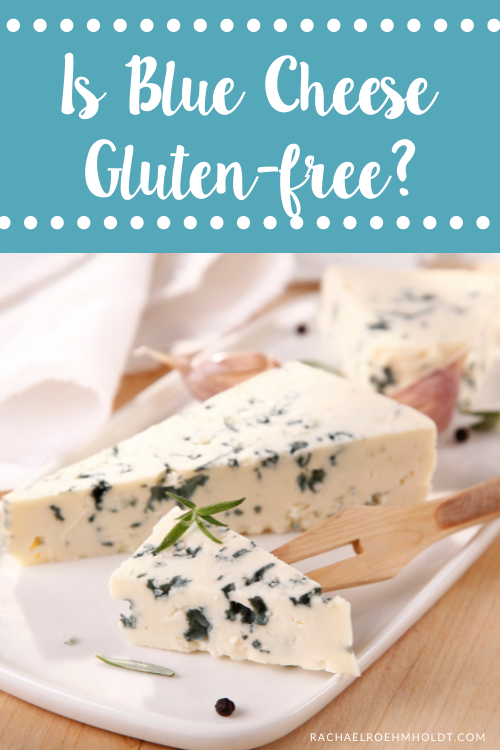 Is Blue Cheese Gluten free?