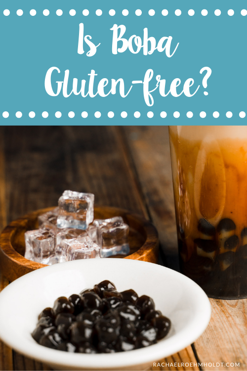 Is Boba Gluten-free?