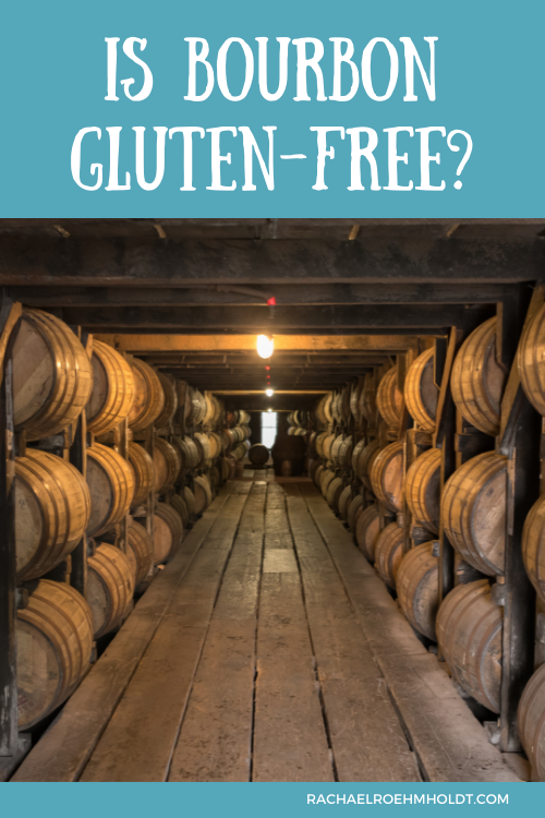 Is Bourbon Gluten Free?