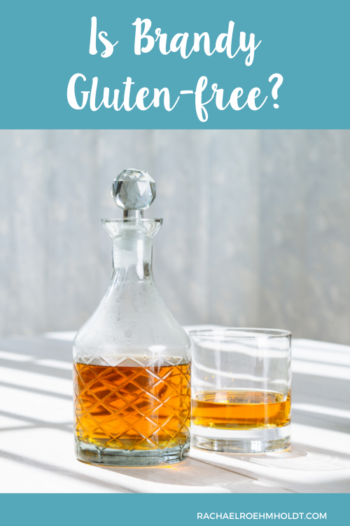 Is Brandy Gluten-free?