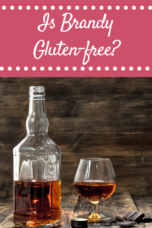 Is Brandy Gluten-free?