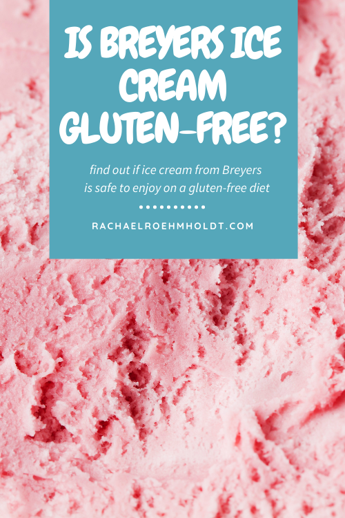 Is Breyers Ice Cream Gluten-free?