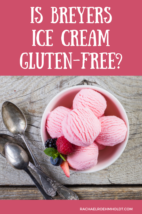 Is Breyers Ice Cream Gluten-free?