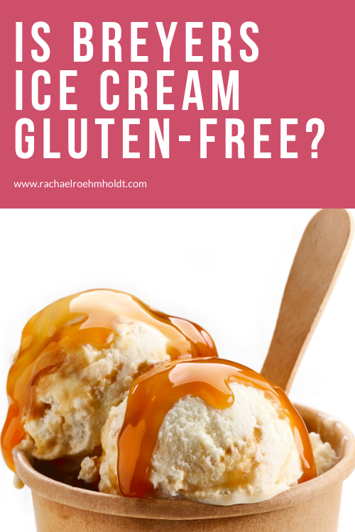 Is Breyers Ice Cream Gluten-free?