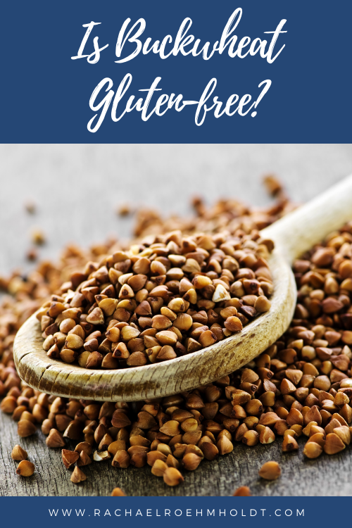 Is Buckwheat Gluten free