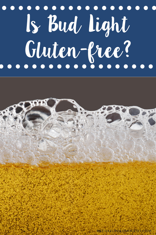 Is Bud Light Gluten-free?