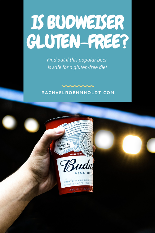 Is Budweiser Gluten free?