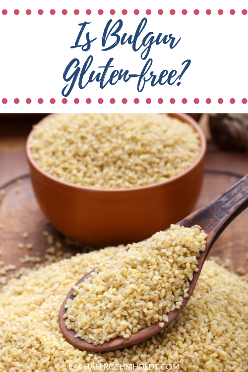 Is Bulgur Gluten-free?