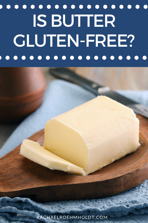 Is Butter Gluten free?