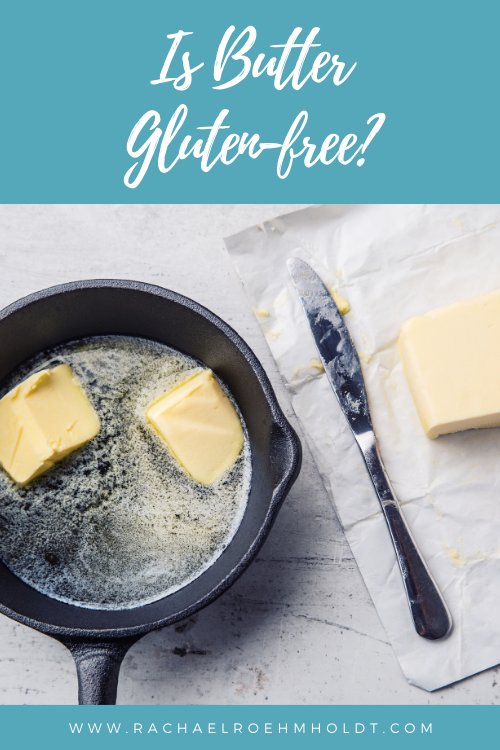 Is Butter Gluten free?