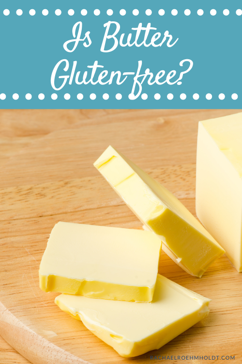 Is Butter Gluten free?