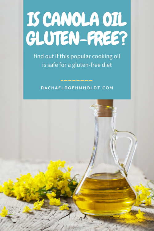 Is Canola Oil Gluten-free?