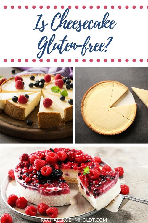 Is Cheesecake Gluten-free?