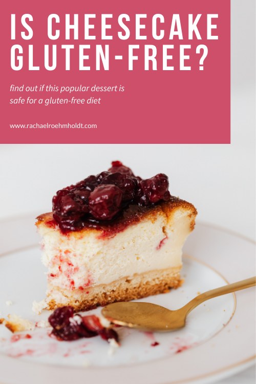 Is Cheesecake Gluten-free?