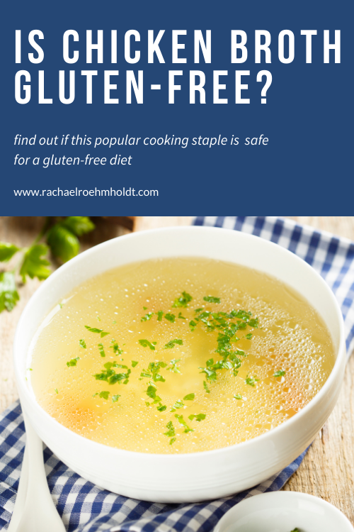 Is Chicken Broth Gluten-free?