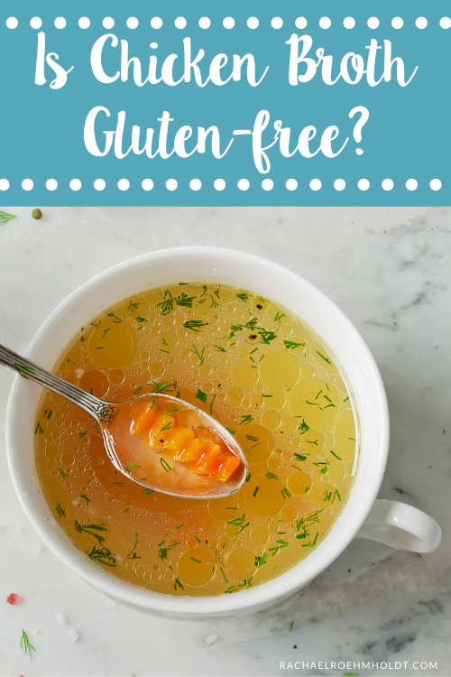 Is Chicken Broth Gluten-free?