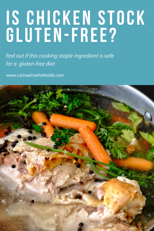 Is Chicken Stock Gluten-free?