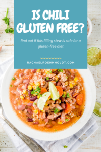 Is Chili Gluten free? Rachael Roehmholdt Is Chili Gluten free? Rachael Roehmholdt