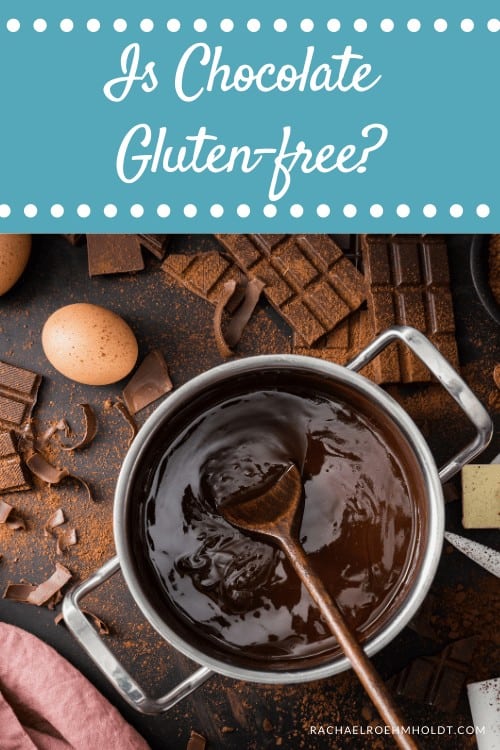 Is Chocolate Glutenfree? Find out if it is safe for your glutenfree diet