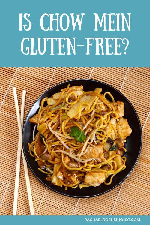 Is Chow Mein Gluten-free?