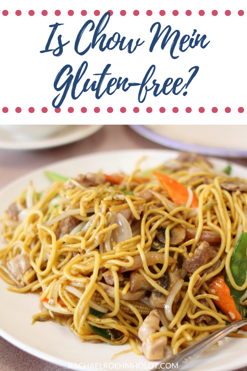 Is Chow Mein Gluten-free?