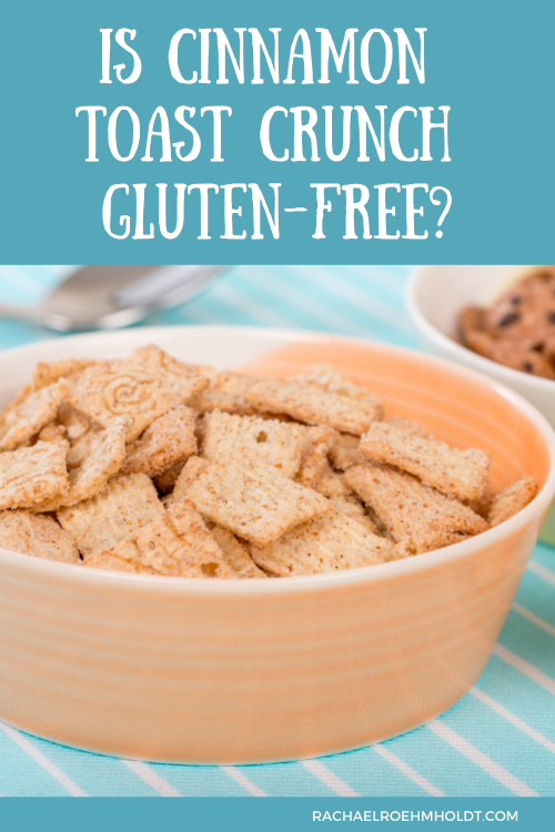 Is Cinnamon Toast Crunch Gluten-free?