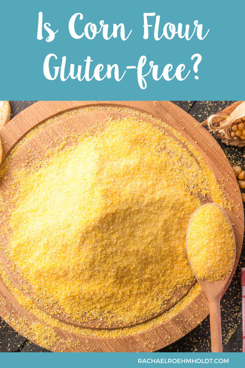 Is Corn Flour Gluten-free?