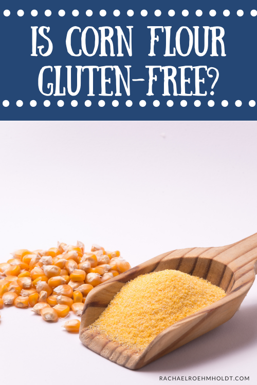 Is Corn Flour Gluten-free?