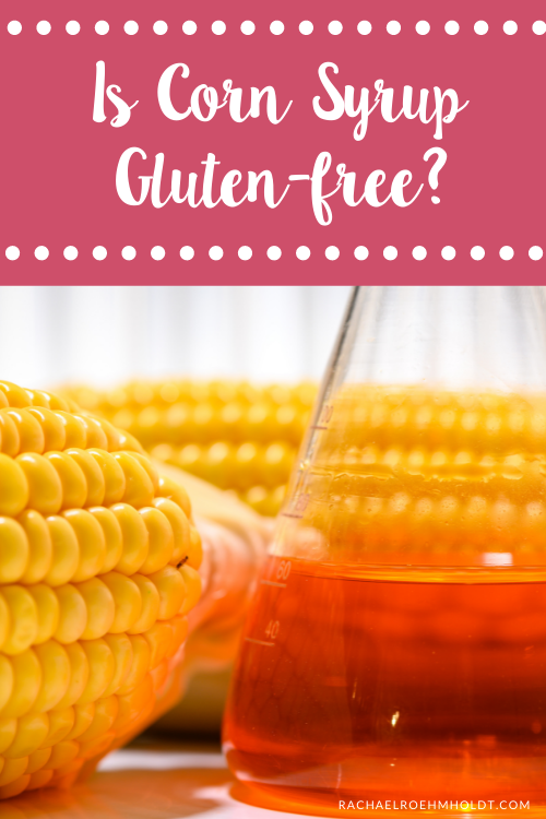Is Corn Syrup Gluten free?