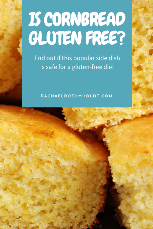 Is Cornbread Gluten free?