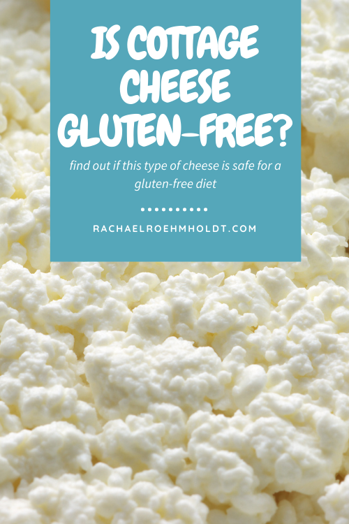 Is Cottage Cheese Gluten-free?