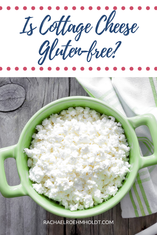 Is Cottage Cheese Gluten-free?