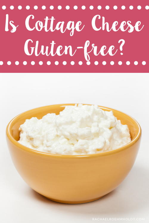 Is Cottage Cheese Gluten-free?