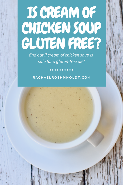 Is Cream of Chicken Soup Gluten free?