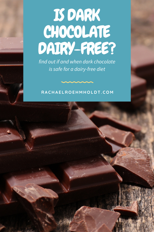 Is Dark Chocolate Dairy-free?