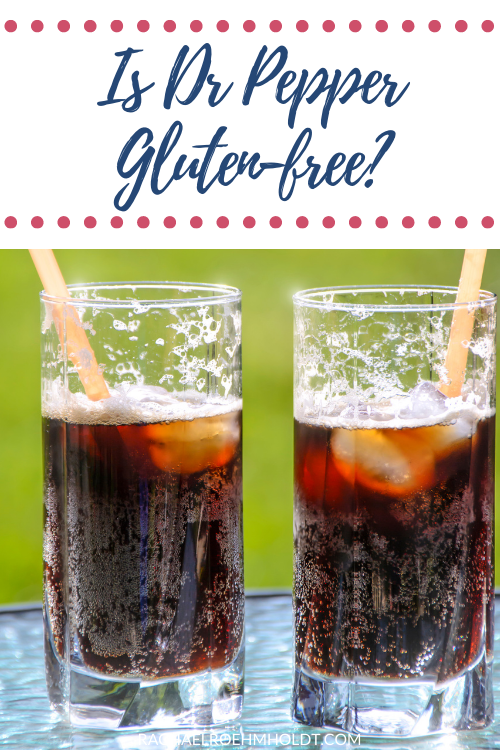 Is Dr Pepper Gluten free?