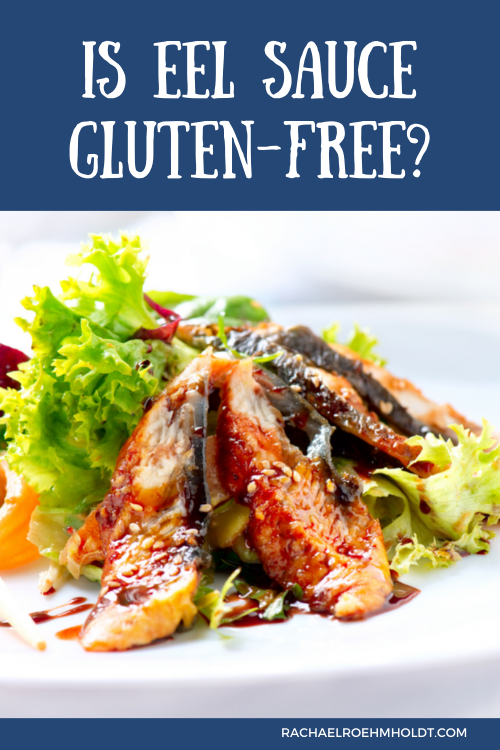 Is Eel Sauce Gluten-free?