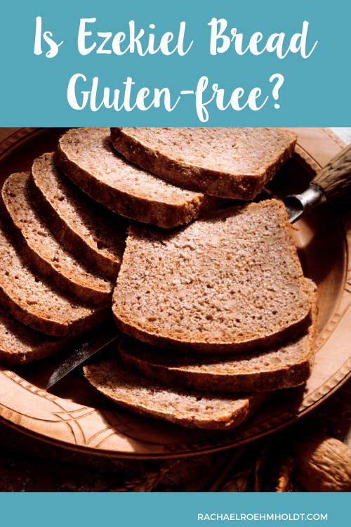 Is Ezekiel Bread Gluten-free?