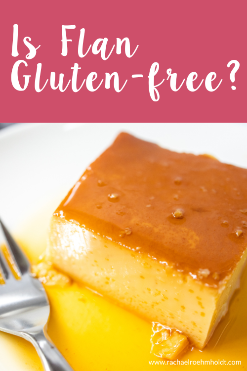 Is Flan Gluten-free?