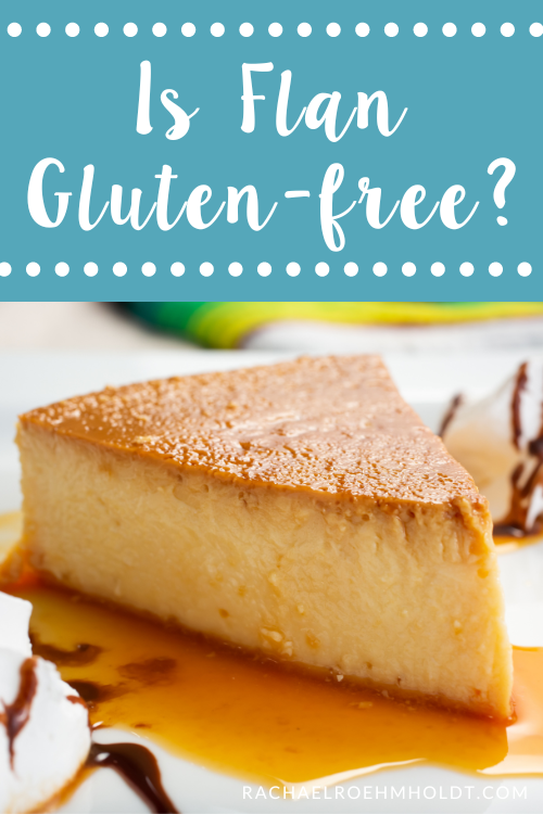 Is Flan Gluten-free?